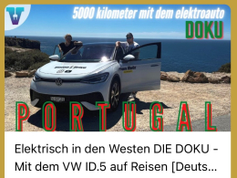 Unsere Autos sind Filmstars – ID.5 goes Portugal - Auto Welt von Rotz AG 2